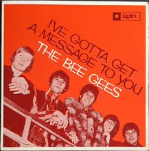 Load image into Gallery viewer, Bee Gees - I've Gotta Get A Message To You