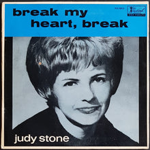 Load image into Gallery viewer, Stone, Judy - Break My Heart, Break