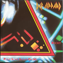 Load image into Gallery viewer, Def Leppard - Pour Some Sugar On Me / Rocket
