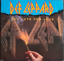 Load image into Gallery viewer, Def Leppard - Too Late For Love