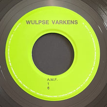 Load image into Gallery viewer, Wulpse Varkens - Tot Ergernis Van Velen!!