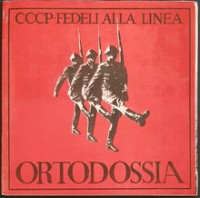 Load image into Gallery viewer, CCCP - Fedeli Alla Linea - Ortodossia