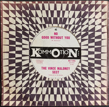 Load image into Gallery viewer, Vince Maloney Sect - No Good Without You / She's A Yum Yum