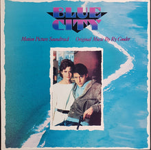 Load image into Gallery viewer, Ry Cooder - Blue City Motion Picture Soundtrack
