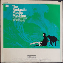 Load image into Gallery viewer, O.S.T. - The Fantastic Plastic Machine