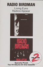 Load image into Gallery viewer, Radio Birdman - Living Eyes / Radios Appear