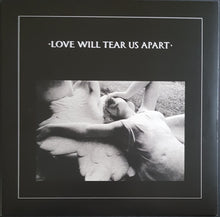 Load image into Gallery viewer, Joy Division - Love Will Tear Us Apart