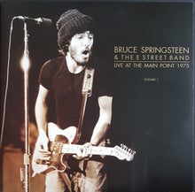 Load image into Gallery viewer, Bruce Springsteen - Live At The Main Point 1975, Volume 1.