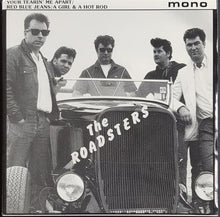 Load image into Gallery viewer, Roadsters - Your Tearin' Me Apart