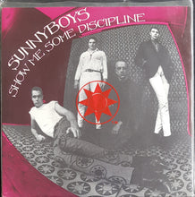 Load image into Gallery viewer, Sunnyboys - Show Me Some Discipline