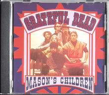 Load image into Gallery viewer, Grateful Dead - Mason's Children