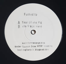 Load image into Gallery viewer, Fucked Up - Year Of The Pig