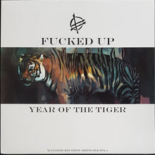 Load image into Gallery viewer, Fucked Up - Year Of The Tiger