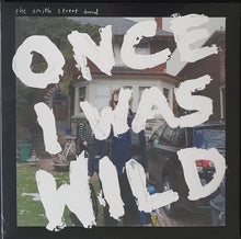 Load image into Gallery viewer, Smith Street Band - Once I Was Wild - Orange Vinyl
