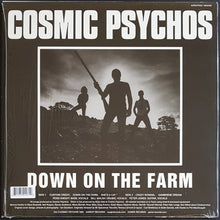 Load image into Gallery viewer, Cosmic Psychos - Down On The Farm - Remastered Reissue