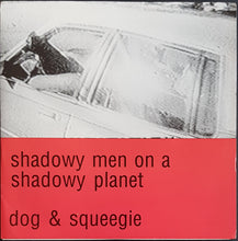 Load image into Gallery viewer, Shadowy Men On A Shadowy Planet - Dog &amp; Squeegie - Red Vinyl