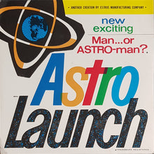 Load image into Gallery viewer, Man Or Astro-Man? - Astro Launch