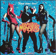 Load image into Gallery viewer, Famous Monsters - First Time Live!