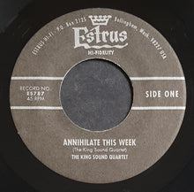 Load image into Gallery viewer, King Sound Quartet - Annihilate This Week