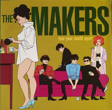 Load image into Gallery viewer, The Makers - Tear Your World Apart