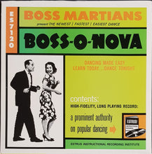 Load image into Gallery viewer, Boss Martians - Boss-O-Nova