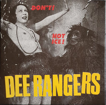 Load image into Gallery viewer, Dee Rangers - Don't!
