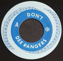 Load image into Gallery viewer, Dee Rangers - Don't!