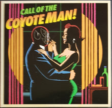 Load image into Gallery viewer, Coyote Men - Call Of The Coyote Man!