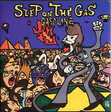 Load image into Gallery viewer, Gasoline - Step On The Gas