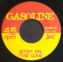 Load image into Gallery viewer, Gasoline - Step On The Gas