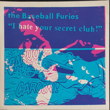 Load image into Gallery viewer, Baseball Furies - I Hate Your Secret Club