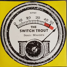 Load image into Gallery viewer, Switch Trout - Sonic Masters