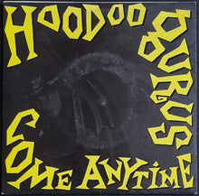 Load image into Gallery viewer, Hoodoo Gurus - Come Anytime