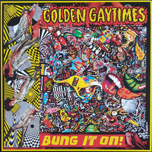 Load image into Gallery viewer, Golden Gaytimes - Bung It On!