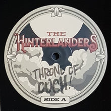 Load image into Gallery viewer, Hinterlanders - Throne Of Ouch!
