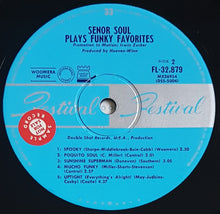 Load image into Gallery viewer, Senor Soul - Plays Funky Favorites