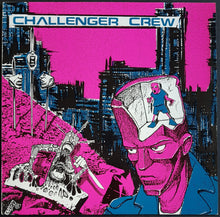 Load image into Gallery viewer, Challenger Crew - Challenger Crew / Everything Falls Apart
