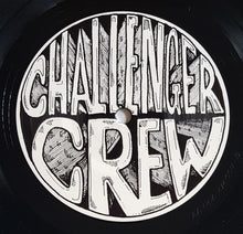 Load image into Gallery viewer, Challenger Crew - Challenger Crew / Everything Falls Apart