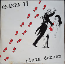 Load image into Gallery viewer, Charta 77 - Sista Dansen
