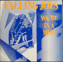 Load image into Gallery viewer, Falling Joys - You're In A Mess
