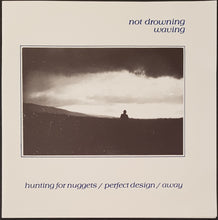 Load image into Gallery viewer, Not Drowning Waving - Hunting For Nuggets