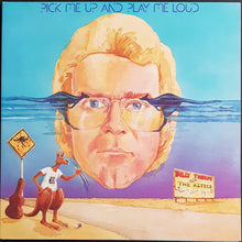 Load image into Gallery viewer, Billy Thorpe - Pick Me Up And Play Me Loud