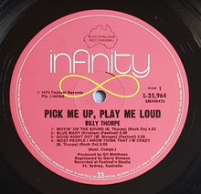 Load image into Gallery viewer, Billy Thorpe - Pick Me Up And Play Me Loud