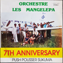 Load image into Gallery viewer, Orchestre Les Mangelepa - 7th Anniversary: Push Pousser Sukuma