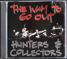 Load image into Gallery viewer, Hunters &amp; Collectors - The Way To Go Out...