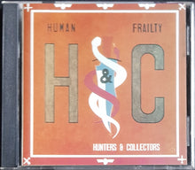 Load image into Gallery viewer, Hunters &amp; Collectors - Human Frailty