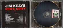 Load image into Gallery viewer, Keays, Jim- Dirty, Dirty