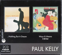 Load image into Gallery viewer, Kelly, Paul - ...Nothing But A Dream / Ways &amp; Means