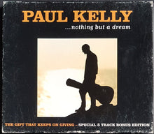 Load image into Gallery viewer, Kelly, Paul - Nothing But A Dream: The Gift That Keeps On Giving