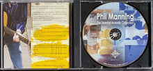 Load image into Gallery viewer, Phil Manning - The Essential Acoustic Collection